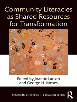 cover image of Community Literacies as Shared Resources for Transformation